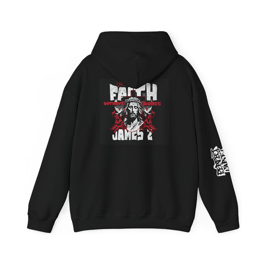Faith Without Works Hoodie